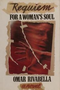 Requiem for a Woman's Soul by Paul Riviera, Omar Rivabella