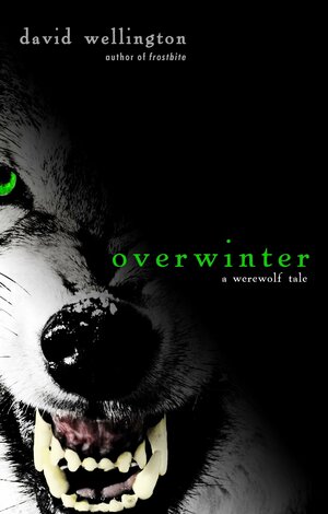 Overwinter by David Wellington