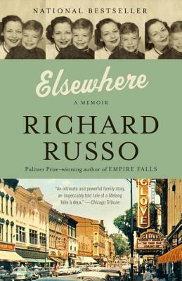 Elsewhere: A Memoir by Richard Russo