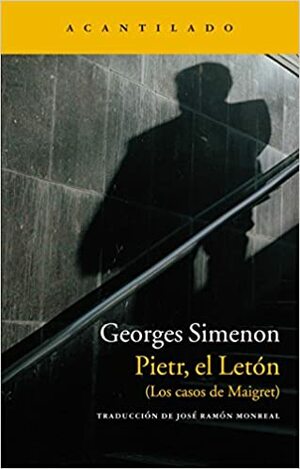 Pietr, el Letón by Georges Simenon