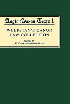 Wulfstan's Canon Law Collection by 