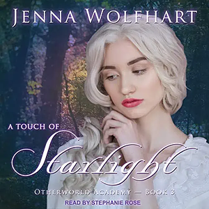 A Touch of Starlight by Jenna Wolfhart