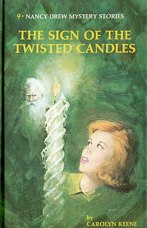 The Sign of the Twisted Candles by Carolyn Keene