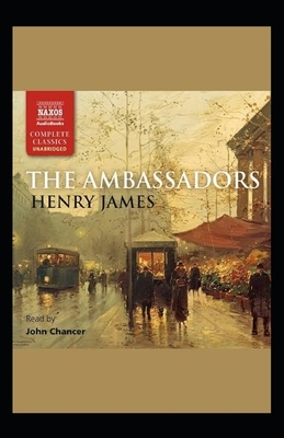 The Ambassadors Illustrated by Henry James