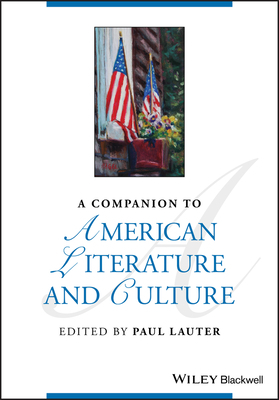 A Companion to American Literature and Culture by 