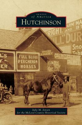 Hutchinson by Julie M. Jensen