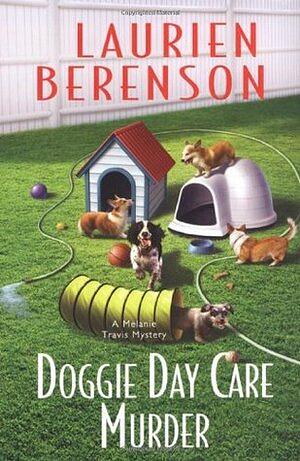 Doggie Day Care Murder by Laurien Berenson