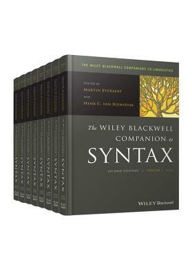 The Wiley Blackwell Companion to Syntax by 