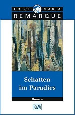 Schatten im Paradies: Roman by Erich Maria Remarque