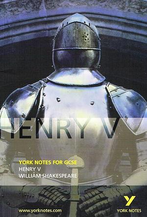 Henry V: York Notes for GCSE by David Langston, William Shakespeare