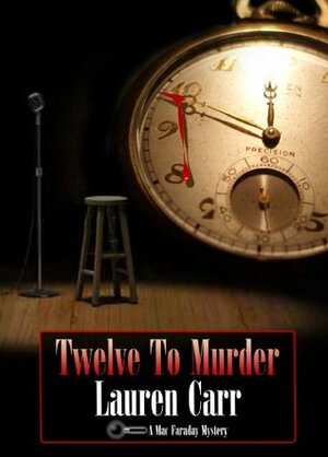 Twelve to Murder by Lauren Carr