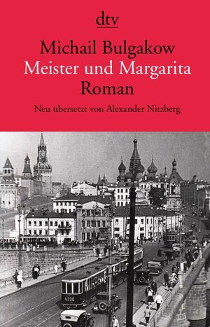 Meister und Margarita by Mikhail Bulgakov