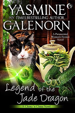 Legend of the Jade Dragon by Yasmine Galenorn