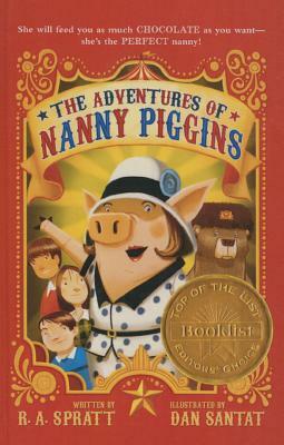 The Adventures of Nanny Piggins by R.A. Spratt