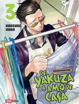 De Yakuza a amo de casa, Vol. 3 by Kousuke Oono
