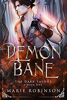 Demonbane (The Dark Talons, #1) by Marie Robinson
