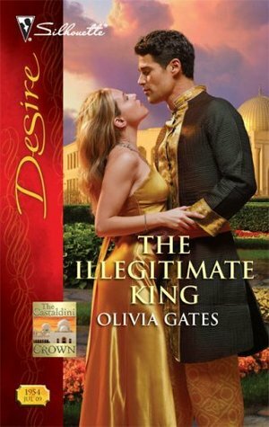 The Illegitimate King by Olivia Gates