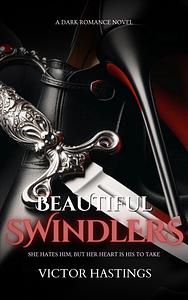 Beautiful Swindlers by Victor Hastings