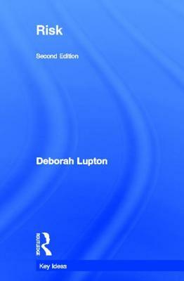 Risk: Second Edition by Deborah Lupton