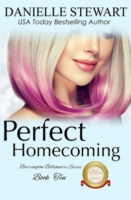 Perfect Homecoming by Danielle Stewart