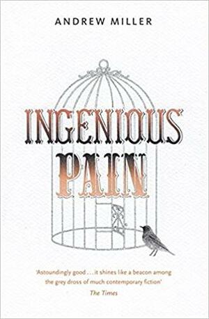 Ingenious Pain by Andrew Miller