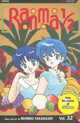 Ranma 1/2, Vol. 32 by Rumiko Takahashi