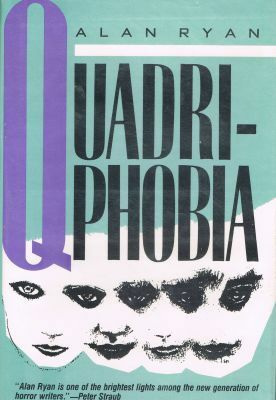 Quadriphobia by Alan Ryan