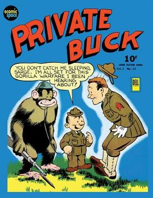 Private Buck: Large Feature Comic vol.2 #12 (B&W) by Dell Publishing Inc