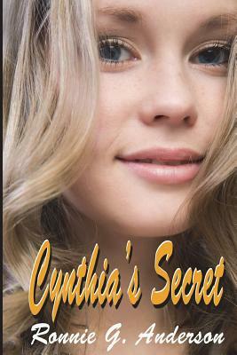 Cynthia's Secret by Ronnie G. Anderson