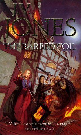 The Barbed Coil by J.V. Jones