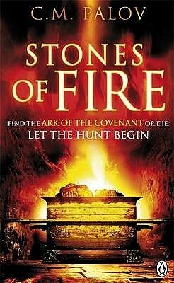 Stones of Fire by C.M. Palov