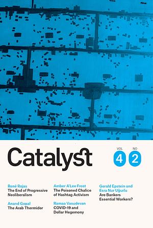 Catalyst Vol. 4 No. 2 by Vivek Chibber