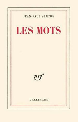 Les Mots by Jean-Paul Sartre