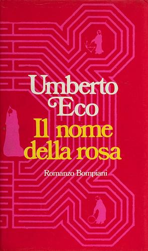 Il nome della rosa by Umberto Eco