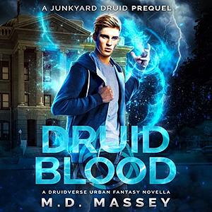 Druid Blood by M.D. Massey