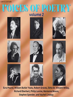 Voices of Poetry - Volume 2 by Multiple Contributors, Edna St. Vincent Millay, Ezra Pound