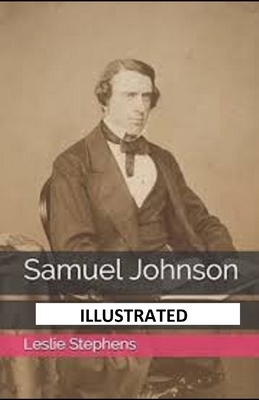 Samuel Johnson ILLUSTRATED by Leslie Stephens