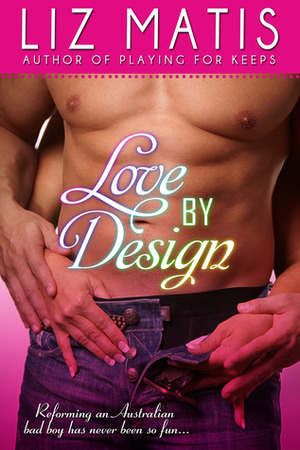 Love By Design by Liz Matis