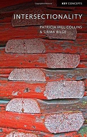 Intersectionality by Patricia Hill-Collins by Patricia Hill Collins, Patricia Hill Collins