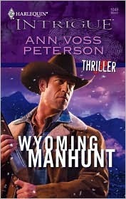 Wyoming Manhunt by Ann Voss Peterson