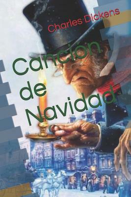 Canción de Navidad by Charles Dickens