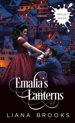 Emalia's Lanterns by Liana Brooks