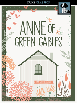 Anne of Green Gables by L.M. Montgomery