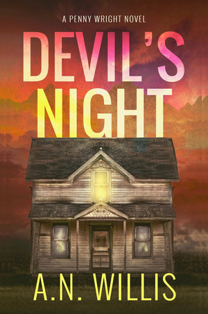 Devil's Night: The Haunting of Eden by A.N. Willis