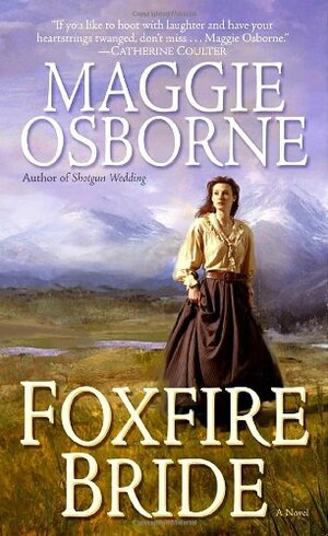 Foxfire Bride by Maggie Osborne