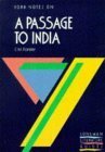 York Notes on A Passage to India by E.M. Forster by Suheil Bushrui, A. Norman Jeffares