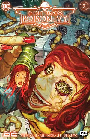 Knight Terrors: Poison Ivy #2 by Mark Morales, G. Willow Wilson, Arif Prianto, Atagun Ilhan