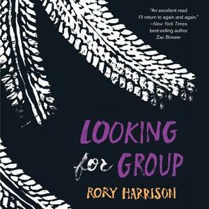 Looking for Group by Rory Harrison