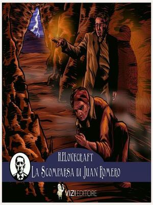 La scomparsa di Juan Romero by H.P. Lovecraft