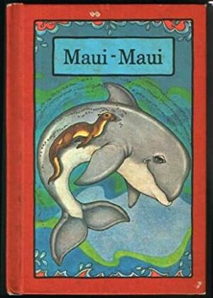 Maui Maui by Stephen Cosgrove